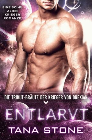 [Tribut-Bräute der Krieger von Drexian 03] • Entlarvt